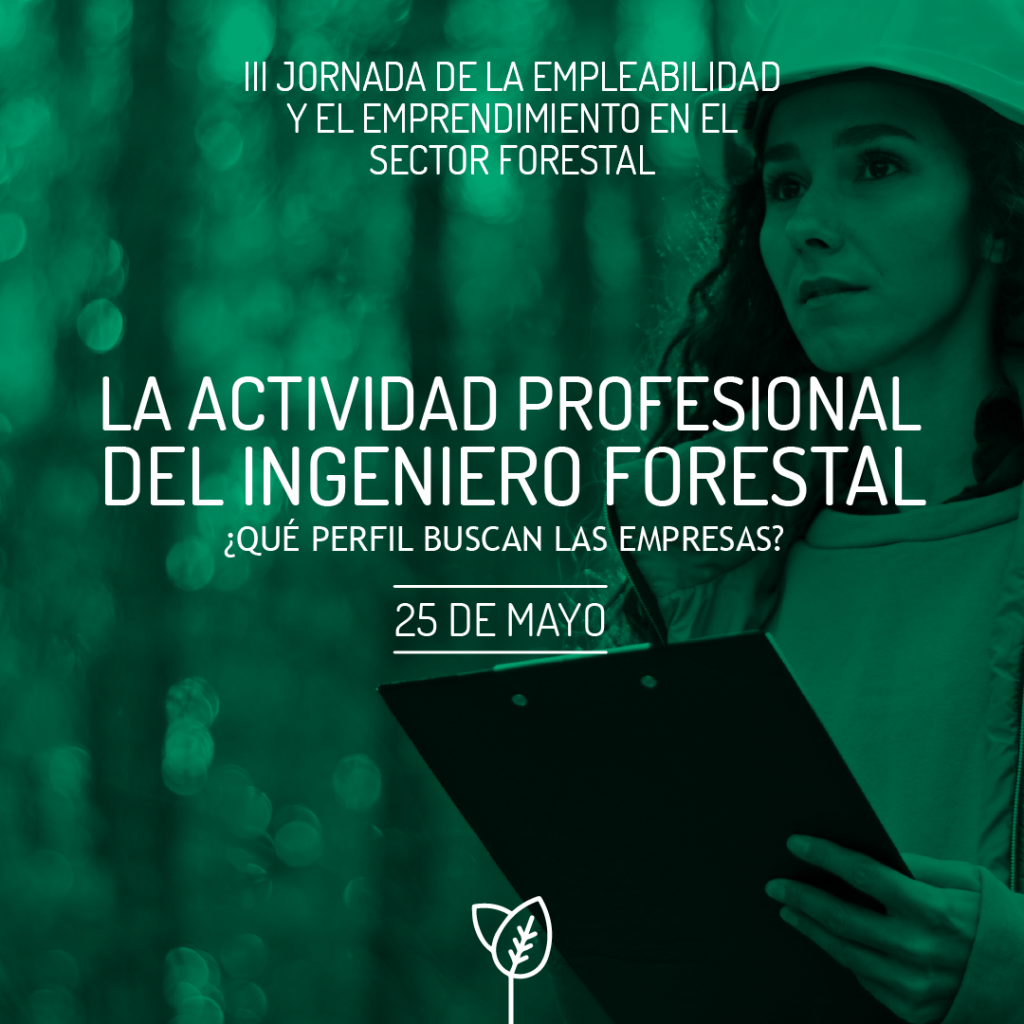 III Jornada de la empleabilidad y el emprendimiento en el sector forestal